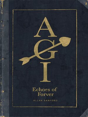 cover image of AGI Echoes of Forever